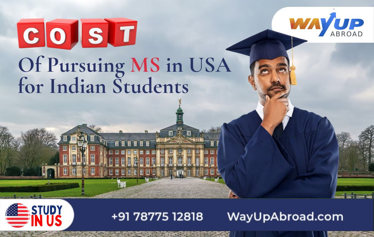 Cost of Pursuing MS in USA for Indian Students in 2026, Fees and Living Expenses